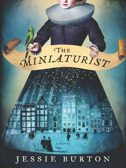 Title details for The Miniaturist by Jessie Burton - Wait list